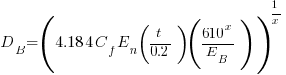 D_B=({4.18{4C_f}{E_n}(t/0.2)(610^x/E_B)})^{1/x}