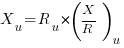 X_u=R_u*(X/R)_u